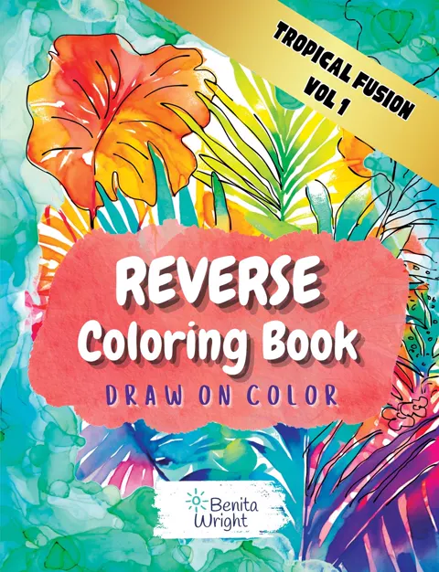 Reverse Coloring Book, Tropical Fusion, Volume 1 cover