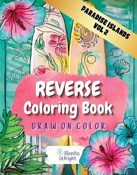 Reverse Coloring Book Paradise Islands, Volume 2